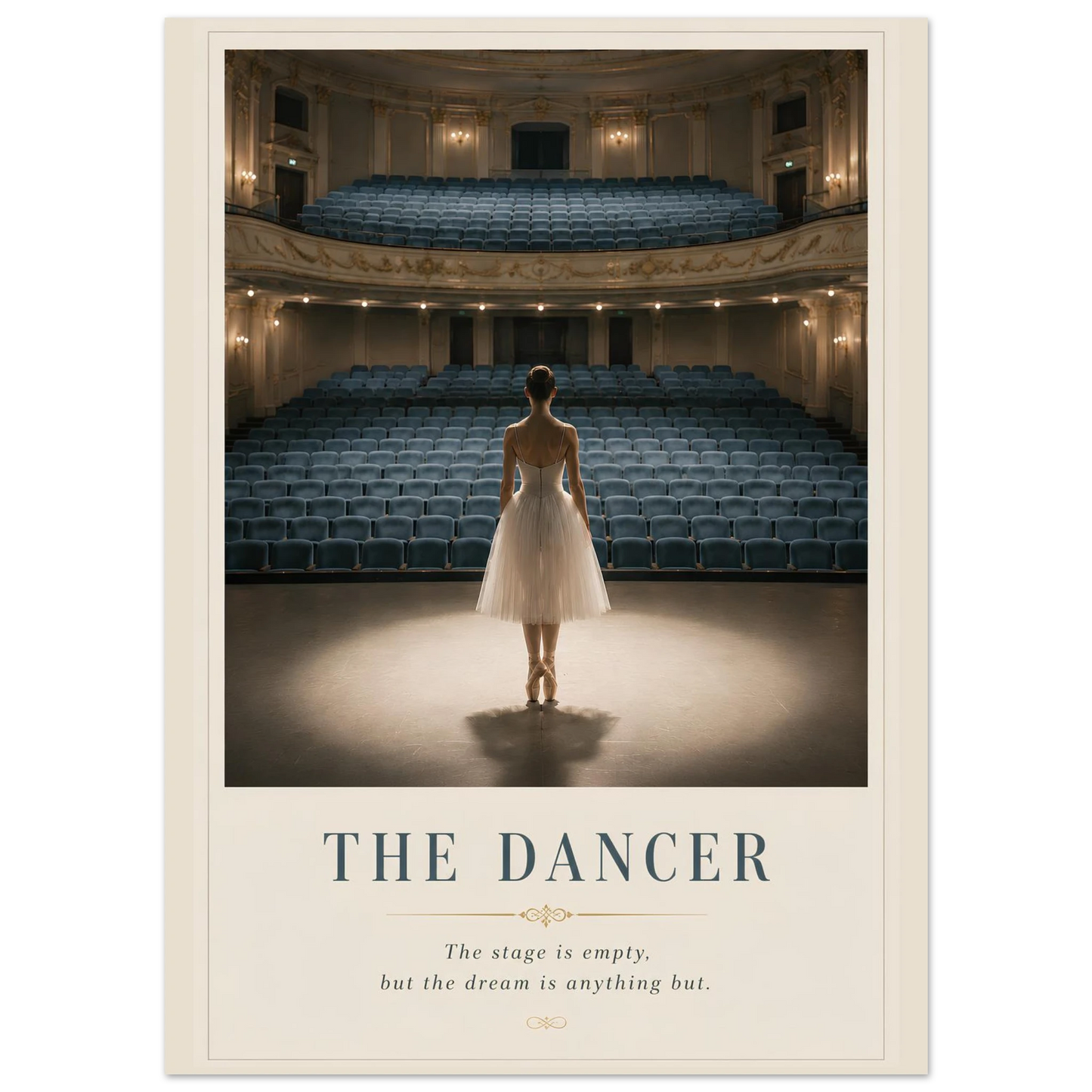Poster of a dancer in an empty theater with text 'The Dancer' and 'The stage is empty, but the dream is anything but.