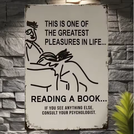 Funny “One of the Greatest Pleasures in Life… Reading a Book” Metal Tin Sign