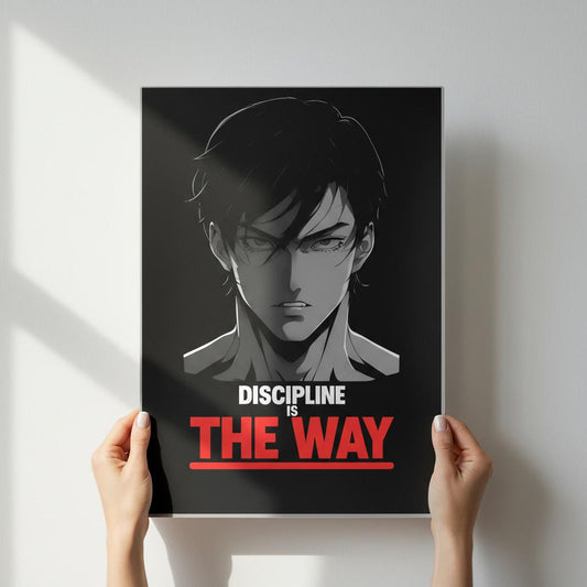 Poster with a stylized portrait and 'Discipline is The Way' text held by hands against a light wall.