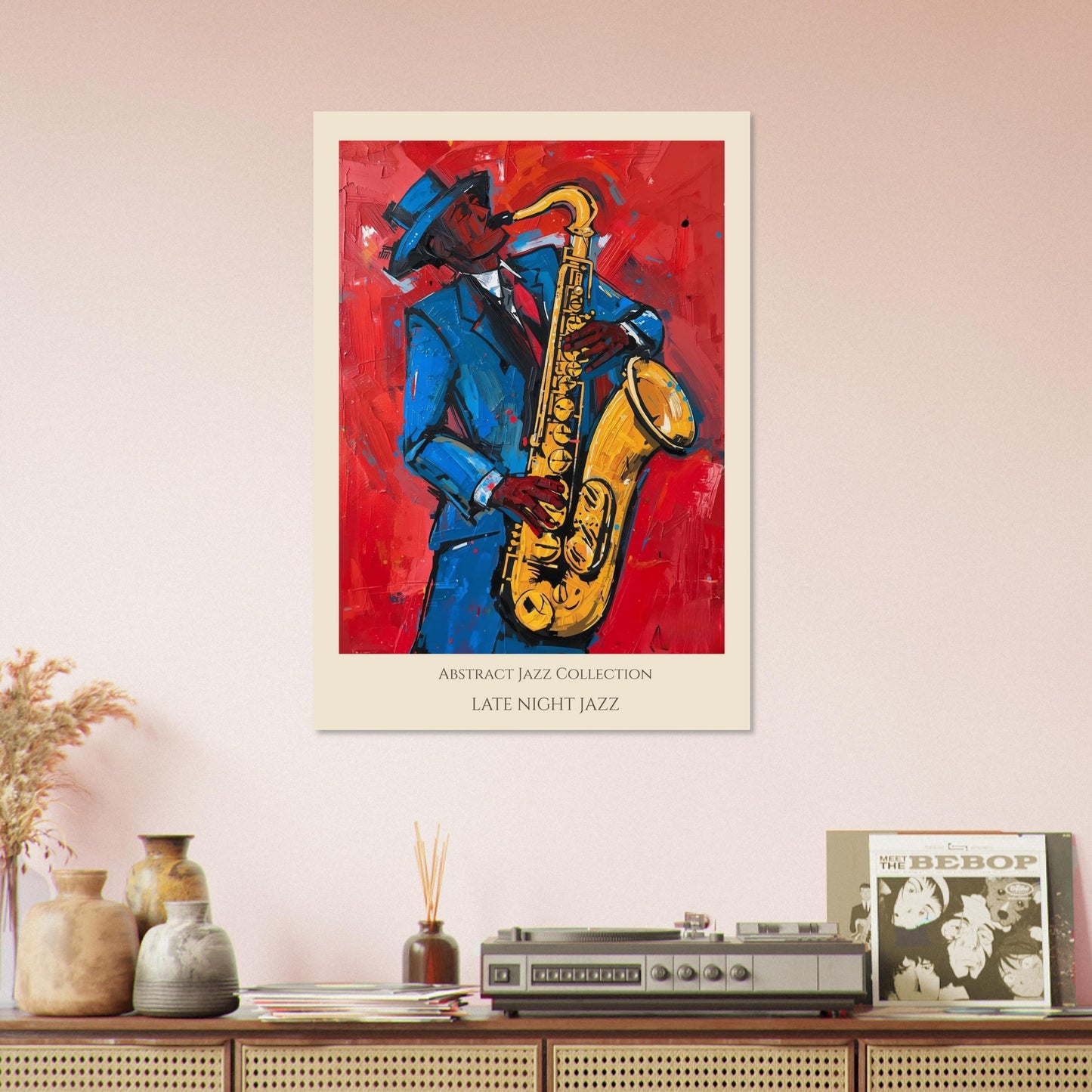 Framed abstract jazz poster of a saxophonist on a wall above a console with vinyl records.