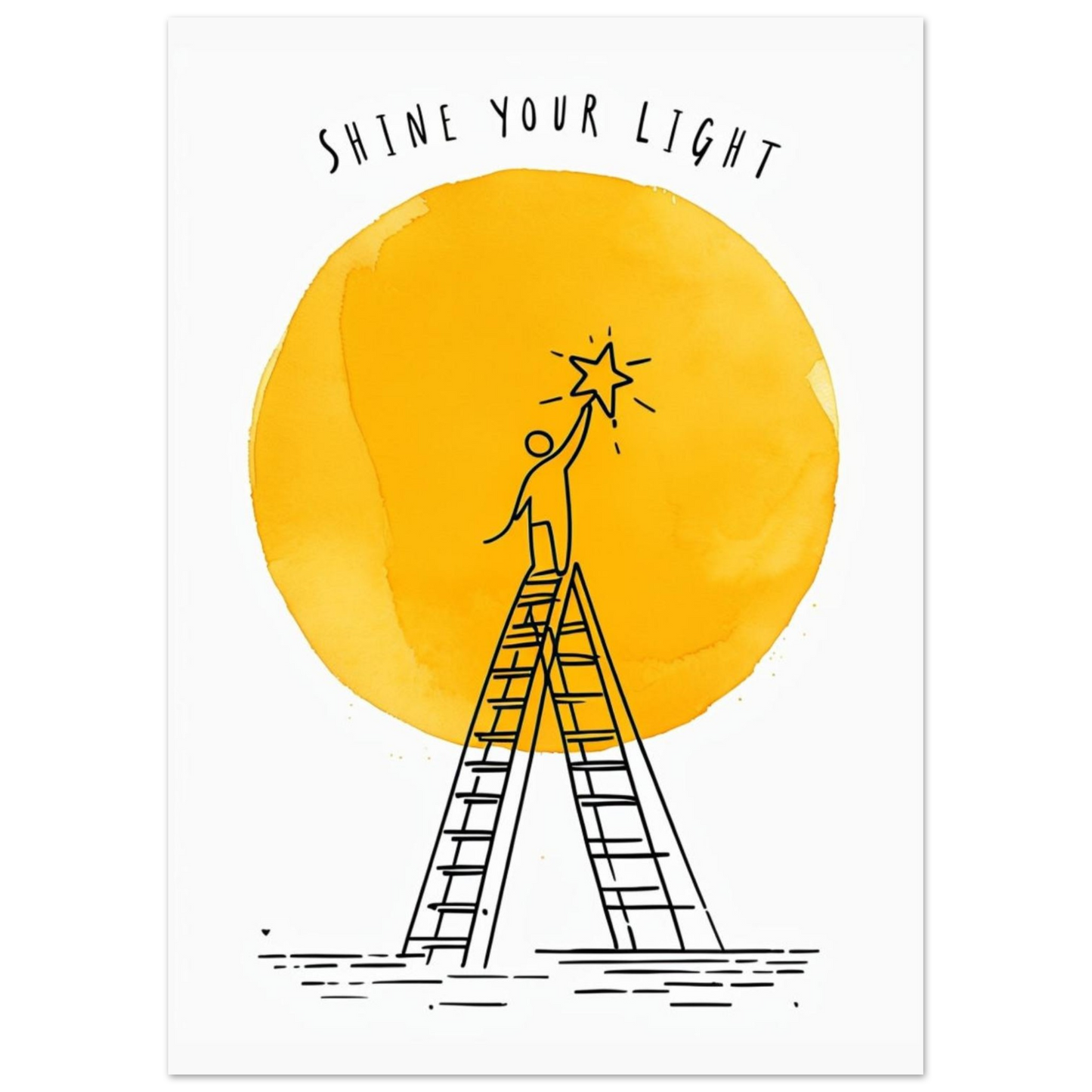 Shine Your Light Poster - Minimalist Inspirational Wall Art - Motivational Print for Home & Office Decor