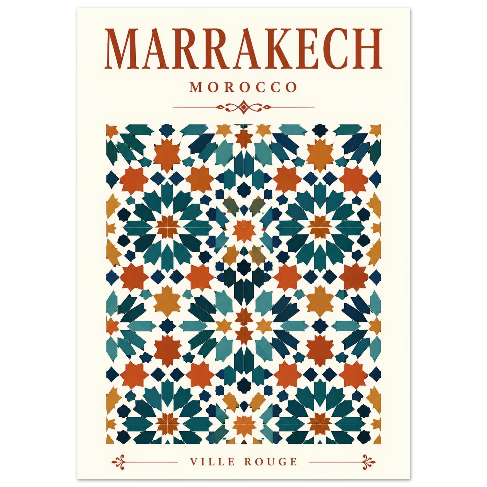 Marrakech travel poster featuring geometric Moroccan zellige tilework in teal, navy, terracotta and ochre on a warm ivory background.