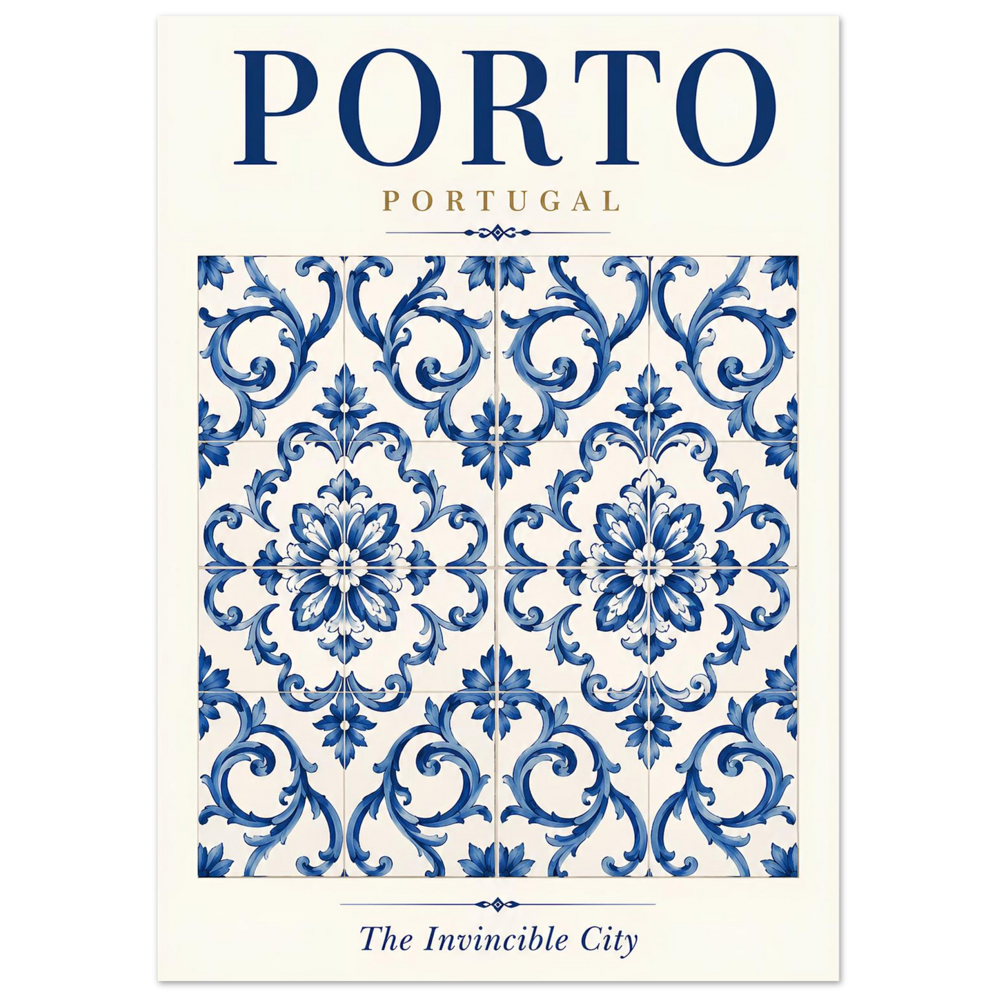 A travel poster or art print featuring a blue and white Portuguese azulejo tile pattern with the text 'PORTO PORTUGAL' at the top and 'The Invincible City' at the bottom.