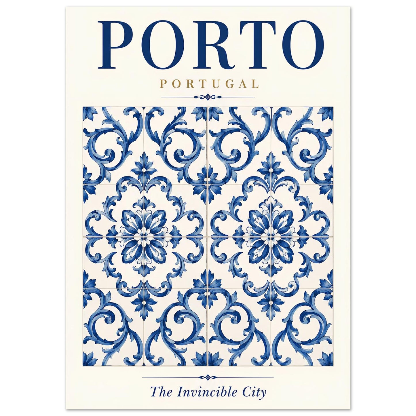 A travel poster or art print featuring a blue and white Portuguese azulejo tile pattern with the text 'PORTO PORTUGAL' at the top and 'The Invincible City' at the bottom.