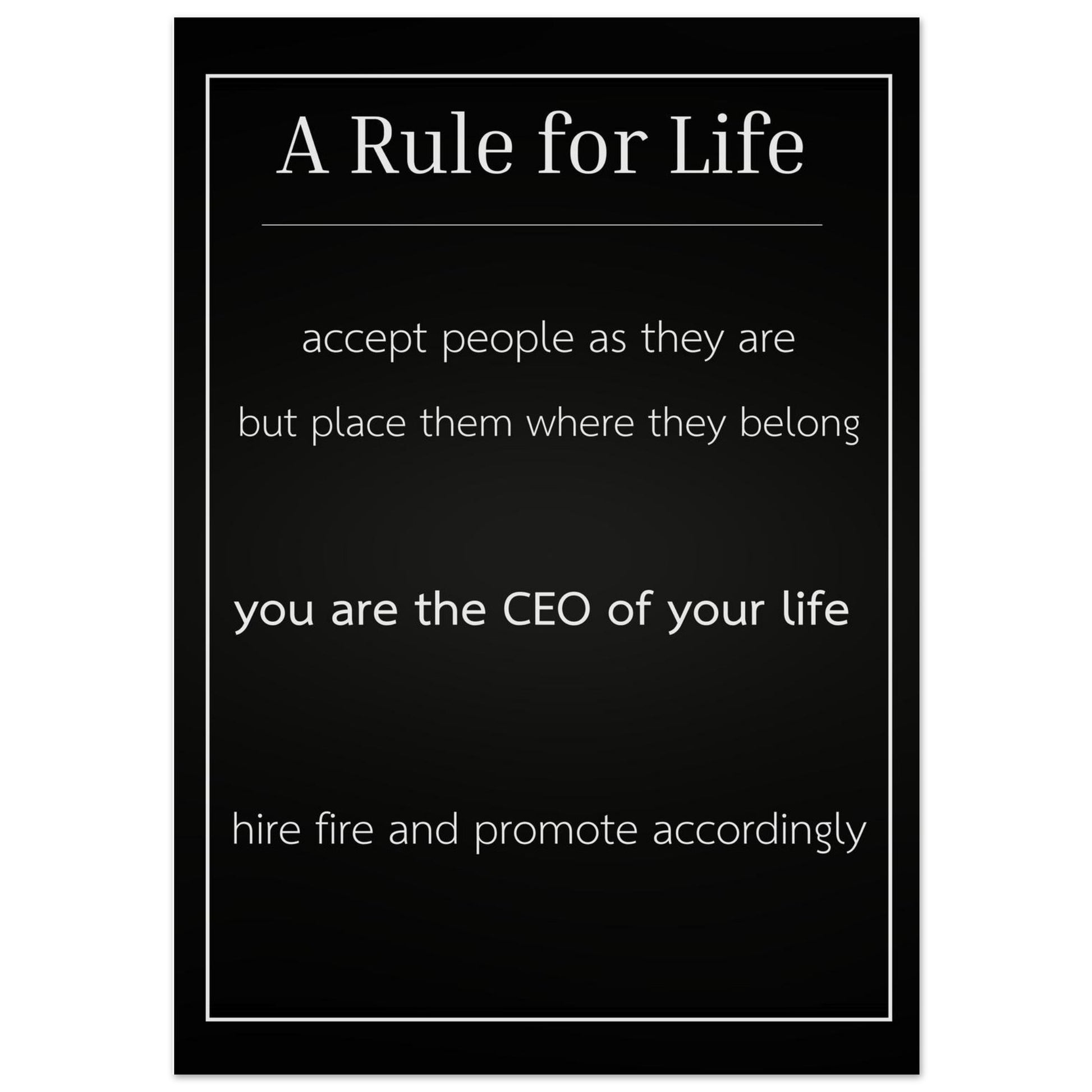 Motivational poster with text 'A Rule for Life' on a black background