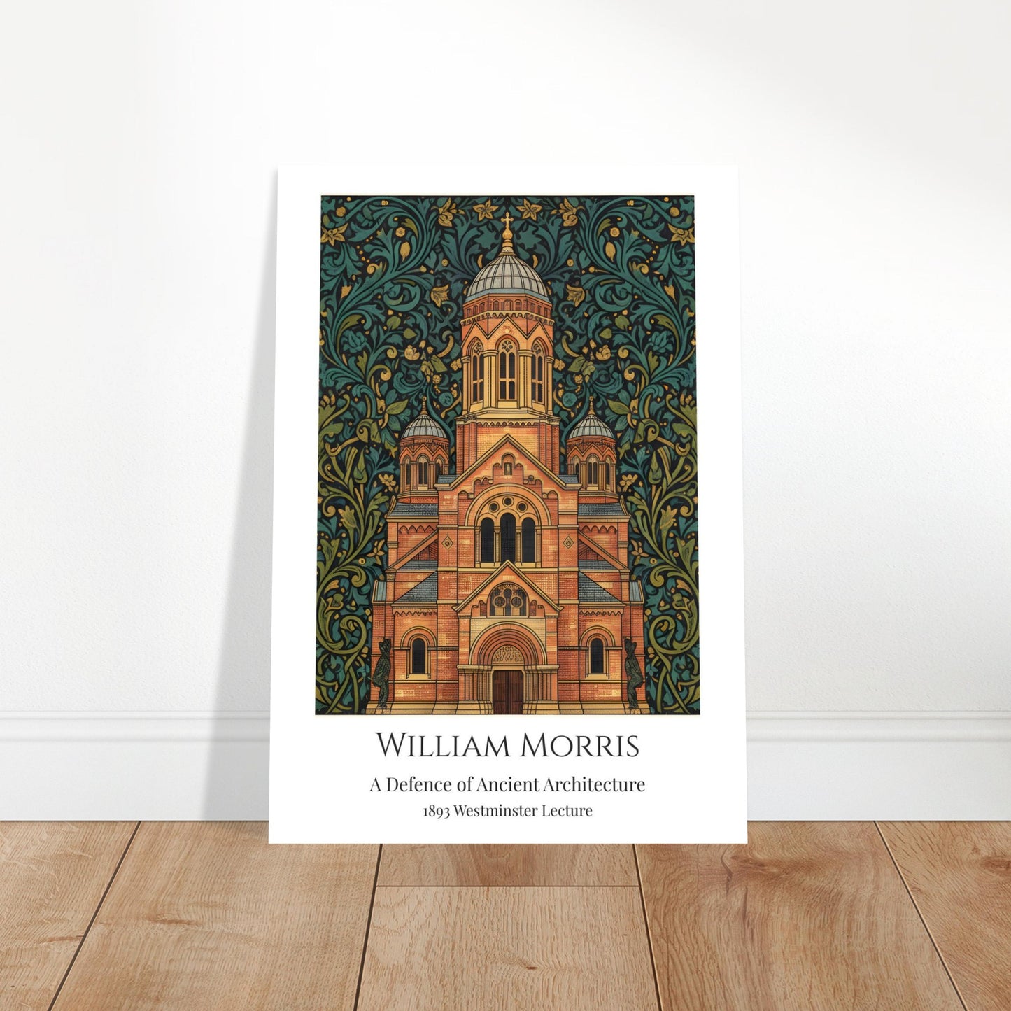 A William Morris style art print of Westminster Cathedral featuring a Neo-Byzantine architectural facade in gold and brick tones. The building is surrounded by an intricate, dense teal and dark green botanical pattern. The bottom features a clean white border with the text: William Morris, A Defence of Ancient Architecture, 1893 Westminster Lecture