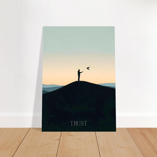 Poster of a silhouette on a hill with a bird, titled 'Trust', against a gradient sky.