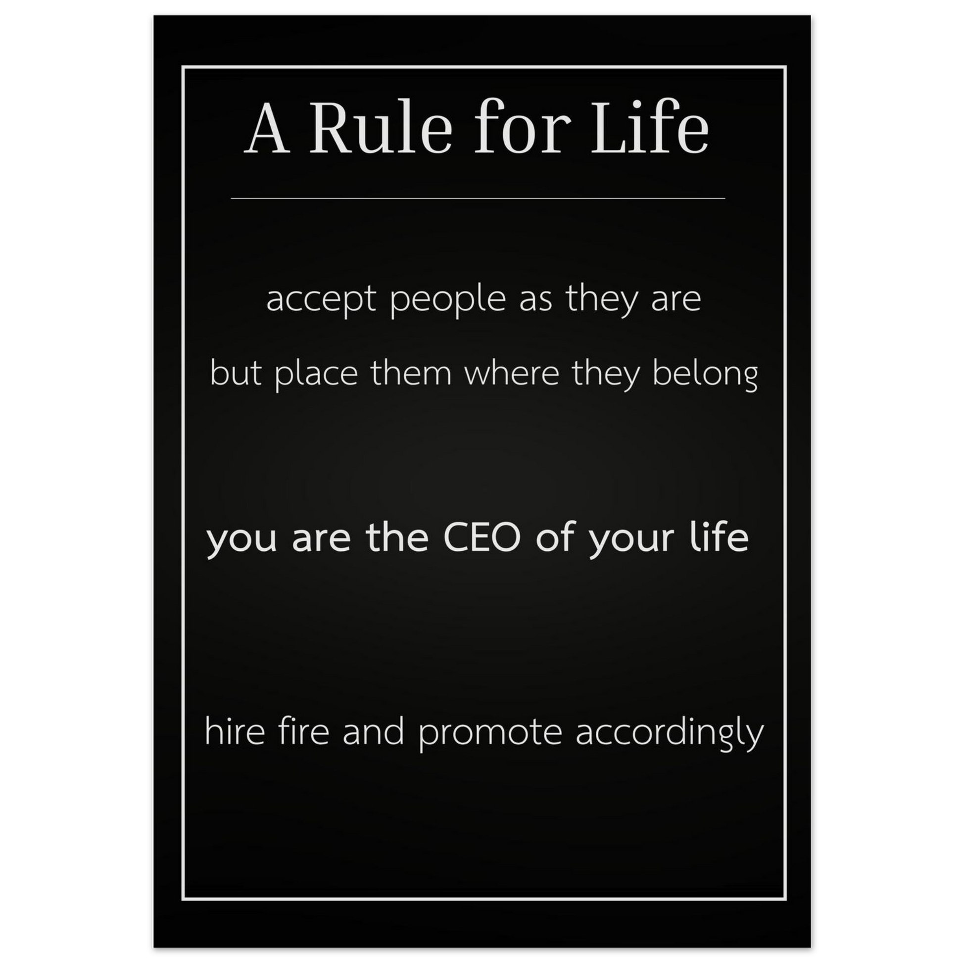 Motivational poster with text 'A Rule for Life' on a black background
