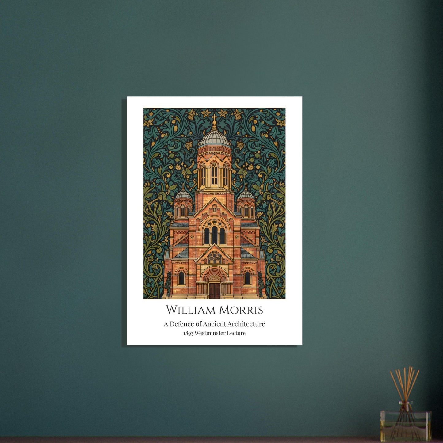 A William Morris style art print of Westminster Cathedral featuring a Neo-Byzantine architectural facade in gold and brick tones. The building is surrounded by an intricate, dense teal and dark green botanical pattern. The bottom features a clean white border with the text: William Morris, A Defence of Ancient Architecture, 1893 Westminster Lecture