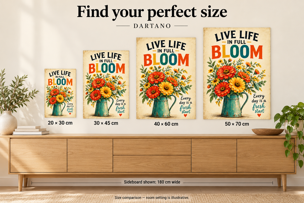 Four metal wall art prints with the phrase “LIVE LIFE IN FULL BLOOM” shown in different sizes above a wooden console, with text reading “Find your perfect size” and “Sideboard shown: 180 cm wide.”.