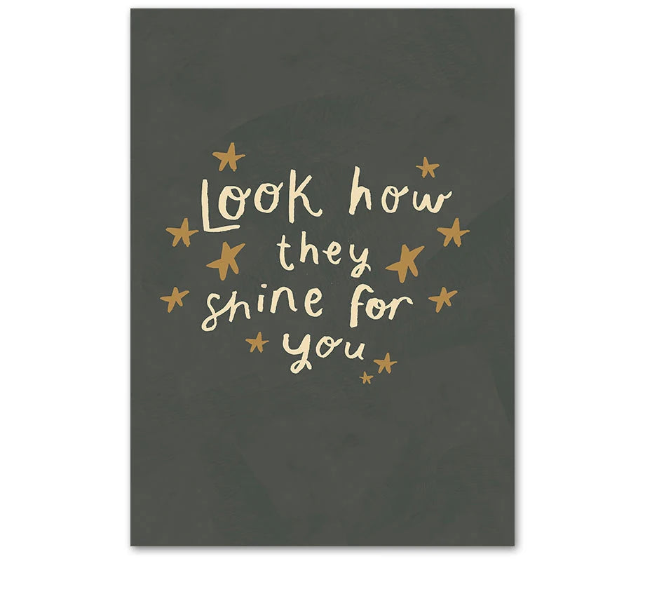 Motivational poster with 'Look how they shine for you' text and stars on a dark background