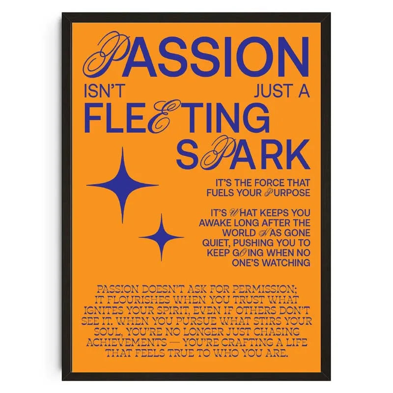 Motivational poster with text about passion on an orange background