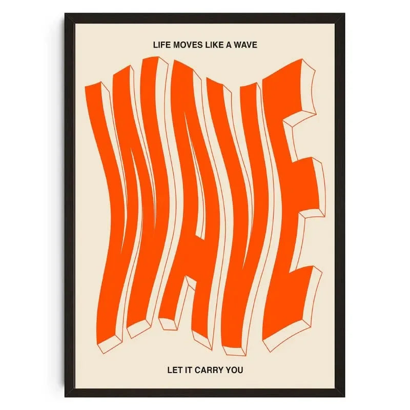 Framed poster with orange text 'WAVE' and motivational quote on a beige background