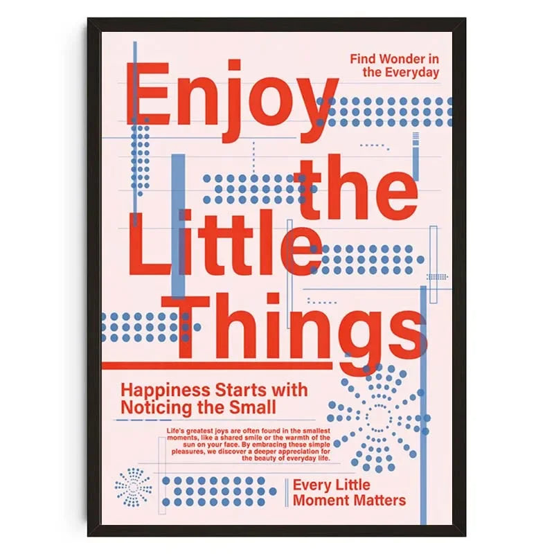 Poster with motivational text 'Enjoy the Little Things' on a light pink background