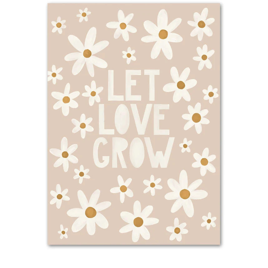 Poster with white daisies and 'LET LOVE GROW' text on a beige background