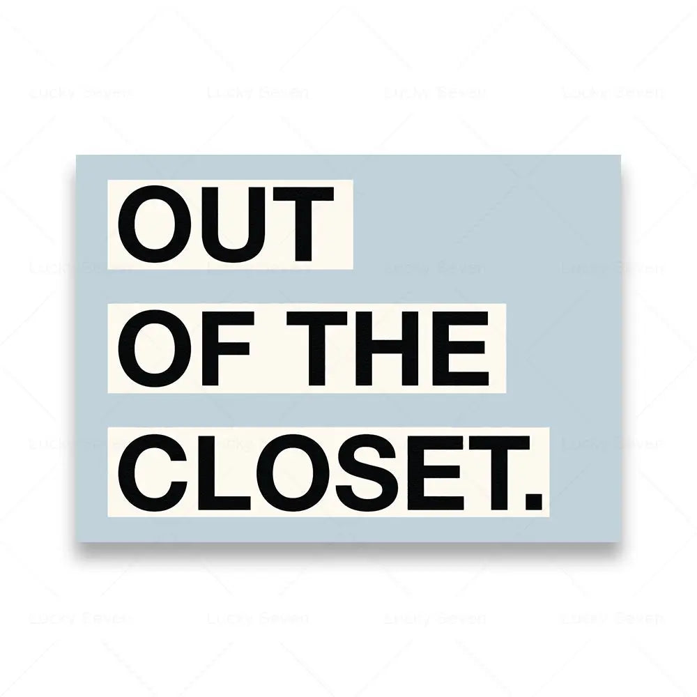 Text 'OUT OF THE CLOSET.' on a light blue background