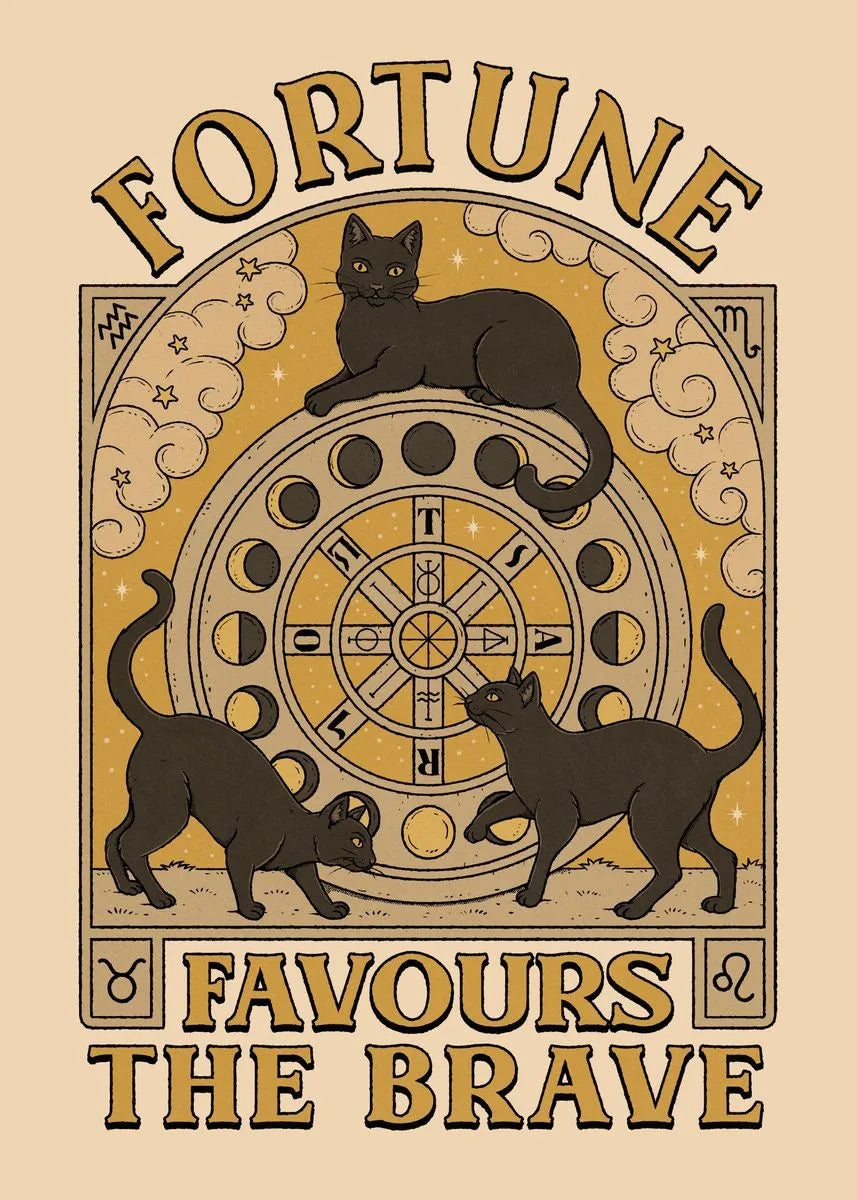 Decorative poster with black cats and a wheel of fortune on a beige background, featuring the text 'Fortune Favours the Brave'.