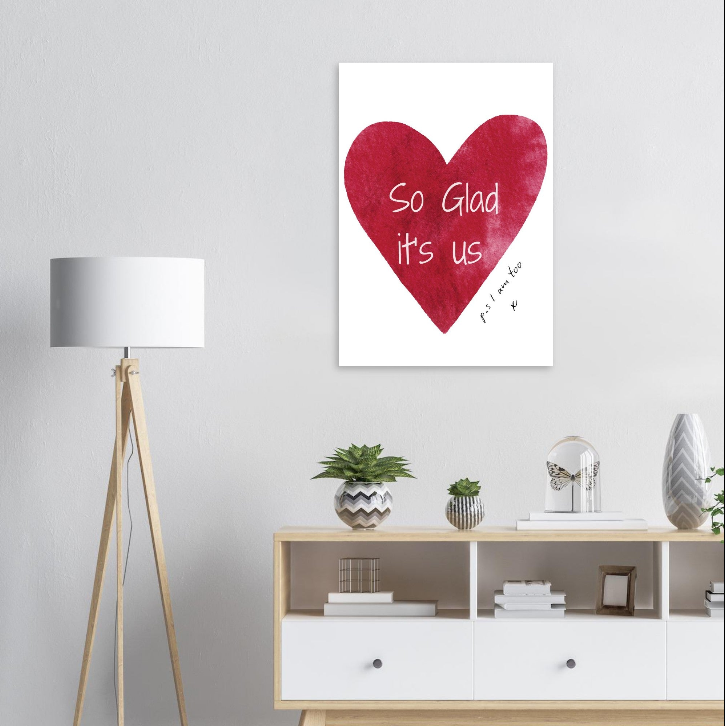 Minimalist Romantic Wall Art Printable – “So Glad It’s Us” Digital Download PDF Print