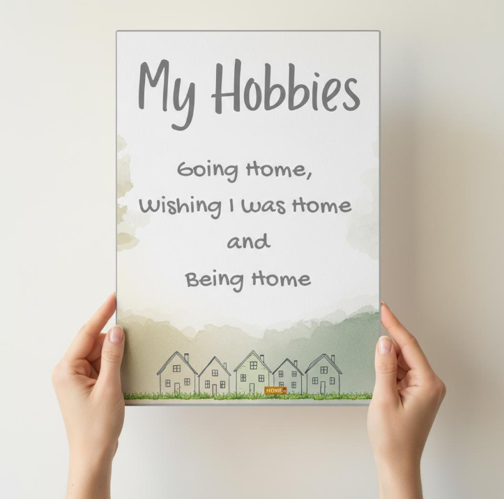 Cozy typography printable wall art featuring “My hobbies include going home, wishing I was home, and being home” with hand-drawn house illustrations
