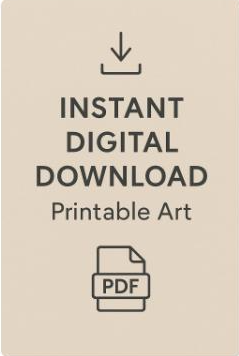 Text indicating 'Instant Digital Download Printable Art' with PDF icon on a beige background