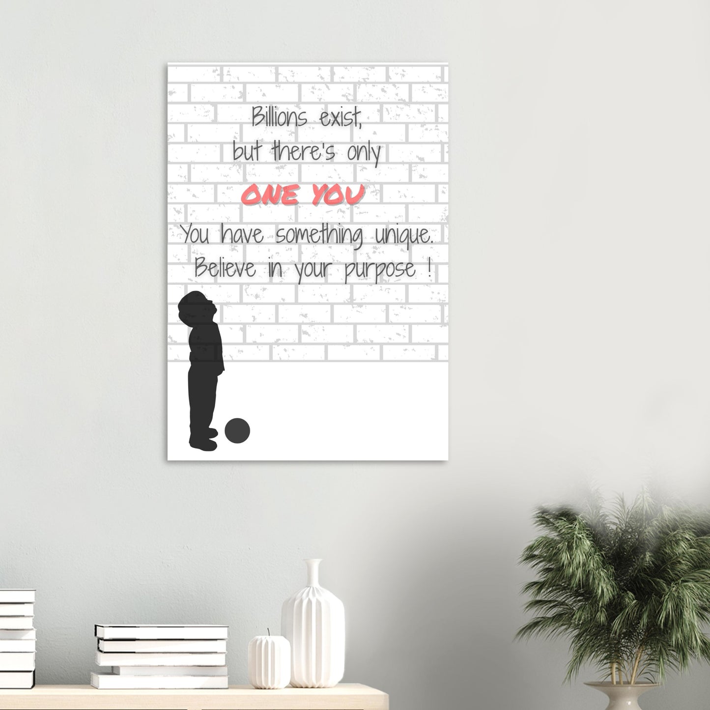 Believe in Your Purpose Poster – Inspirational Wall Art – Motivational Quote Print