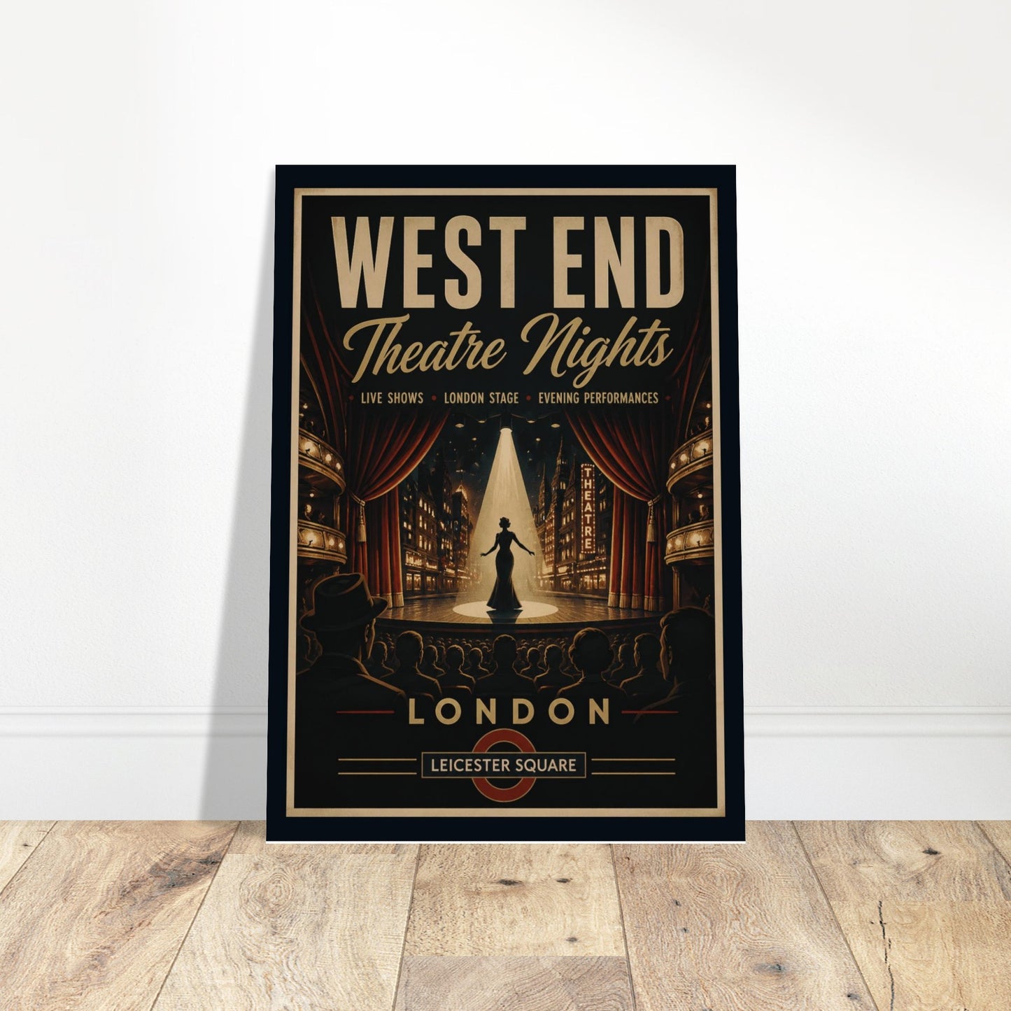 Poster advertising West End Theatre Nights in London on a wooden floor with a white wall background.