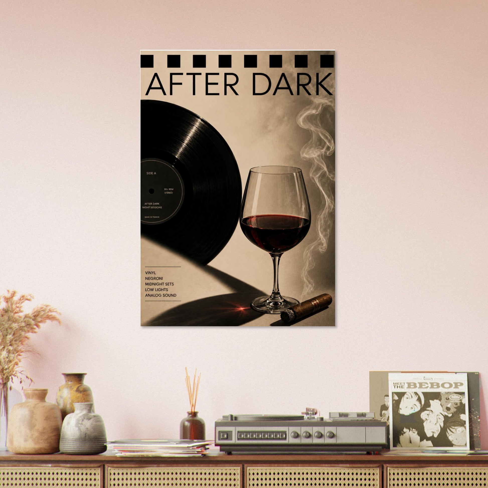 Poster titled 'After Dark' with a vinyl record, glass of red wine, and smoking cigar on a decorative shelf.
