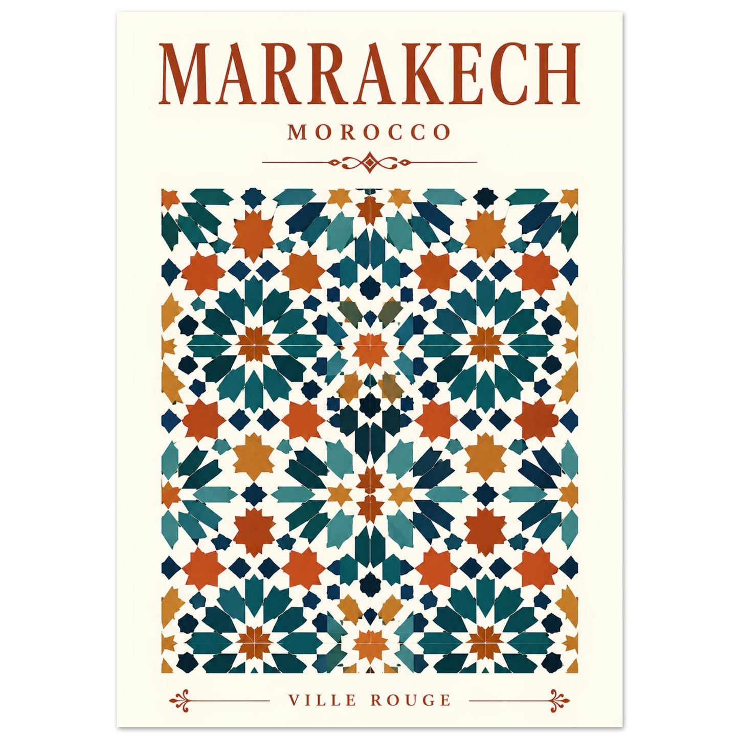 Marrakech travel poster featuring geometric Moroccan zellige tilework in teal, navy, terracotta and ochre on a warm ivory background.