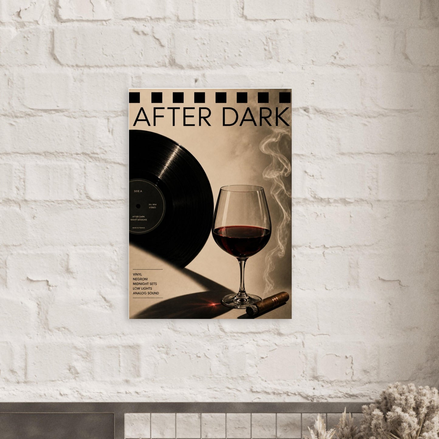 Poster titled 'After Dark' with a vinyl record, glass of red wine, and cigarette on a white brick wall background.