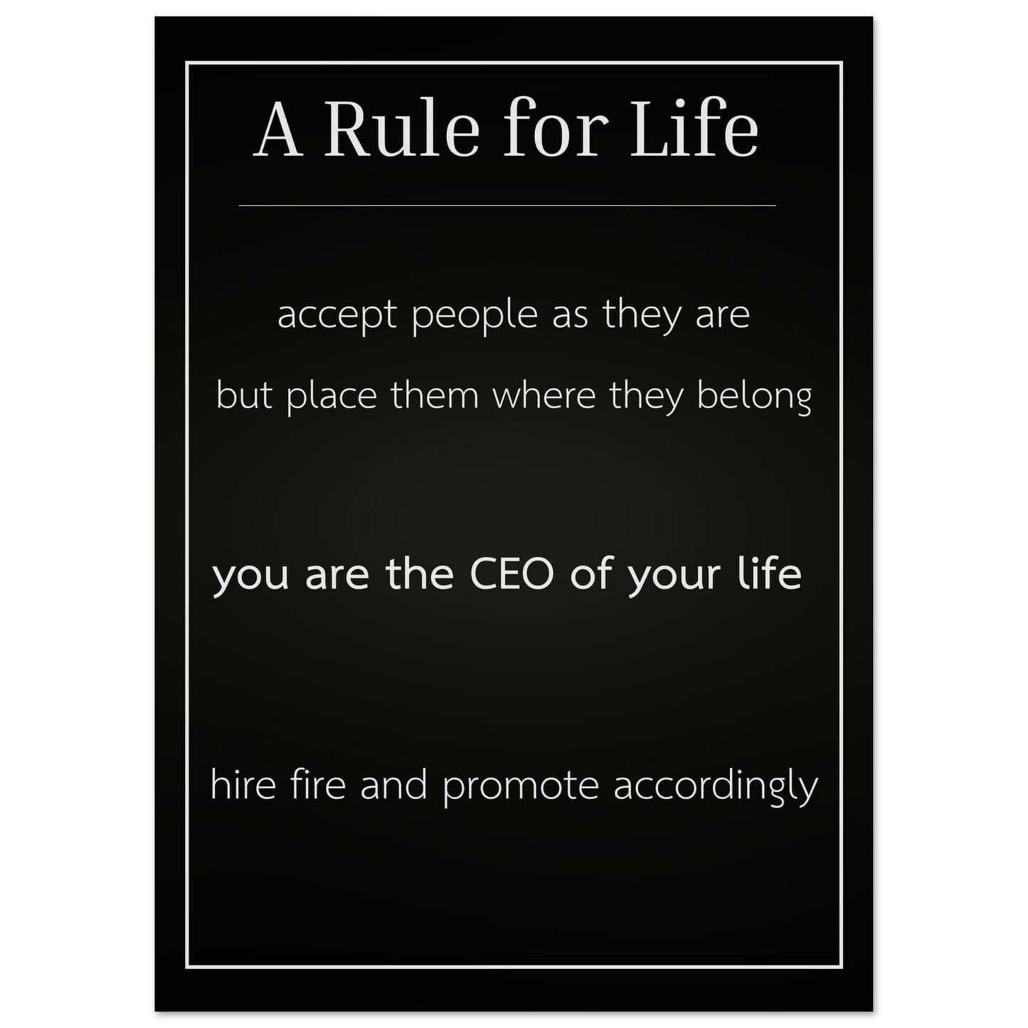 Motivational poster with text 'A Rule for Life' on a black background