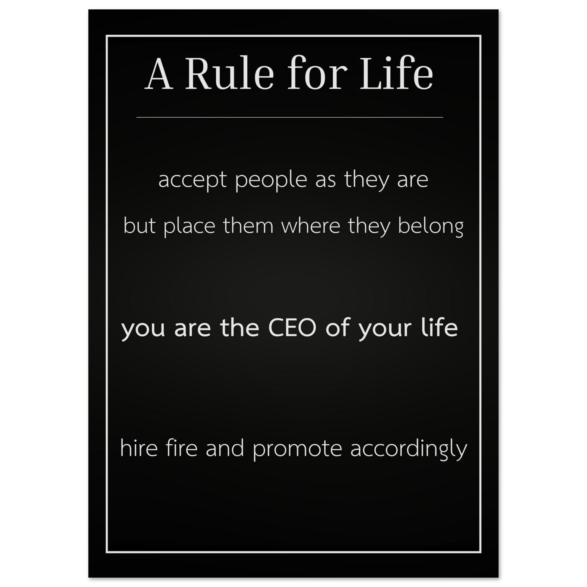 Motivational poster with text 'A Rule for Life' on a black background