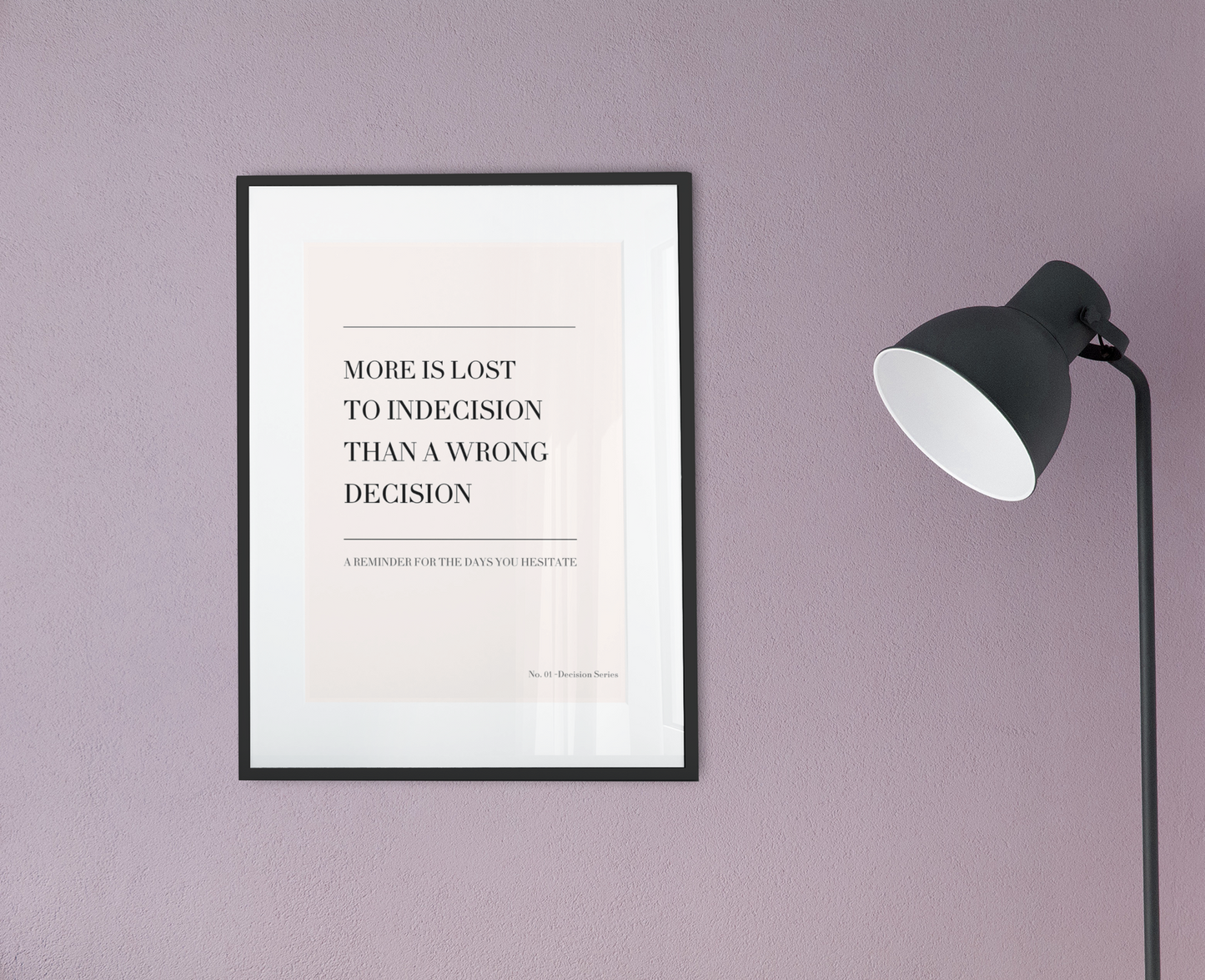 Minimalist indecision quote poster in frame styled on purple wall with modern lamp